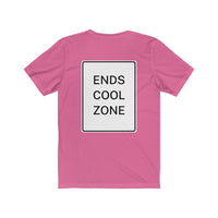 COOL ZONE - Fun Play on Words Unisex Jersey Short Sleeve Tee