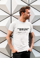 Benjamin Franklin "BRUH" - Unisex Jersey Short Sleeve Tee